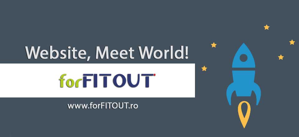 Website, Meet World! forFITOUT.ro